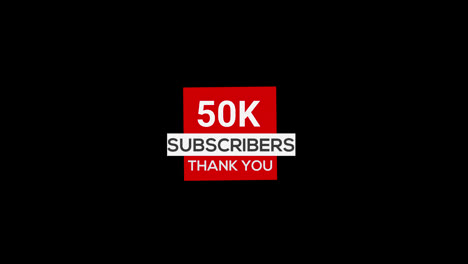 50k-subscribers-thank-you-banner-Subscribe,-animation-transparent-background-with-alpha-channel